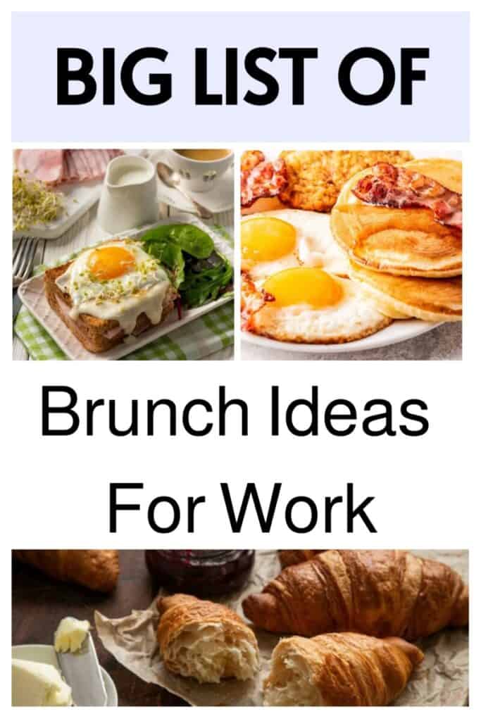 brunch ideas for work