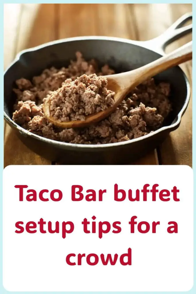 taco bar buffet setup tips